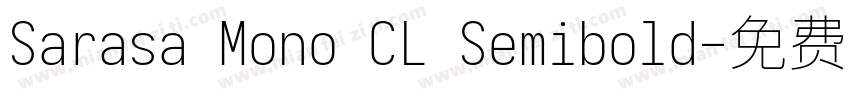 Sarasa Mono CL Semibold字体转换